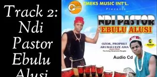 Prophet Aruvaluezeama Nteje - Ndi Pastor Ebulu Alusi