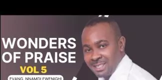 Evang. Nnamdi Ewenighi - Wonders Of Praise (Vol. 5)