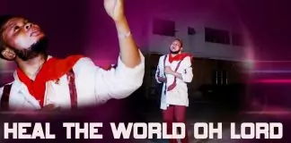 Evang. James Arum - Heal The World Oh Lord