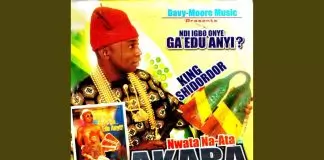 King Shidordor - Ndi Igbo