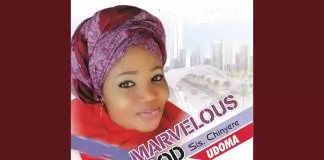 Sis. Chinyere Udoma - Marvelous God