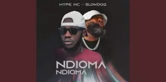 Hype Mc ft. Slowdog - Ndioma Ndioma