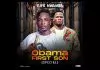 Ejyk Nwamba - Obama First Son (Special)