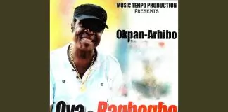 Okpan Arhibo – Wenenu Vwe Gho Gho
