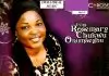 Sis. Rosemary Chukwu - What He Did For Me