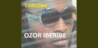 Ozor Iberibe - Ezikeoba