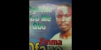 Evang. Emma Ofano - Oghene Kro Me Obo