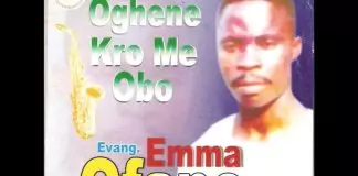 Evang. Emma Ofano - Fiki Uyoyou Oghene (Because Of God s Love)