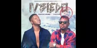 Famous Akaba ft. Chaolin - Ivbiedo