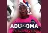 Abigail Omonu - Adu Kpai Oma