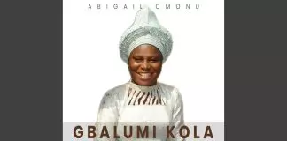 Abigail Omonu ft. Godwin Omonu - Gbalumi Kola