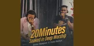 Victor Thompson ft. Yinka Okeleye - Soaked in Deep Worship