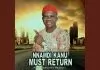 Prince Chijioke Mbanefo – Igbo Jenu Butego Prince Chijioke Mbanefo - Nnamdi Kanu Must Return