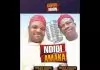 Prince Igede Osadebe ft. Chijioke Mbanefo – Ije Mu Na Ezi Oyim Prince Emeka Nnamdi ft. Chijioke Mbanefo - Ije Mu Na Ezi Oyim