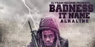 Alkaline - Badness It Name