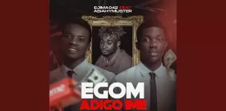 Ejima042 ft. Asiahypmuster - Egom Adigo Ime