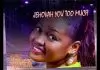 Sis. Chinonye Favour – Jehovah You Too Much