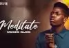 Moses Bliss – Meditate