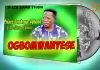Dombraye Aghama - Ogbomwanyese