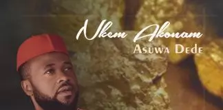 Asuwa Dede - Nkem Akonam