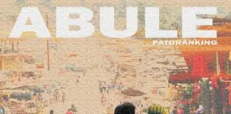 Patoranking - Abule