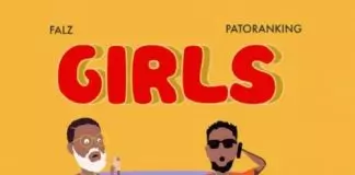 Falz ft. Patoranking - Girls