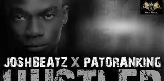 Joshbeatz ft Patoranking - Hustler