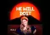 Adazion Ij – He Will Do It