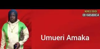 Nonso Ogidi - Umueri Amaka