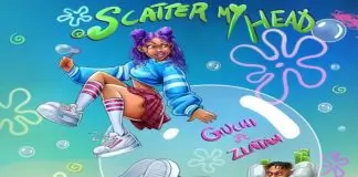 Guchi ft. Zlatan - Scatter My Head