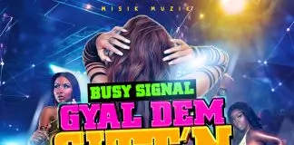 Busy Signal - Gyal Dem Sitt'n
