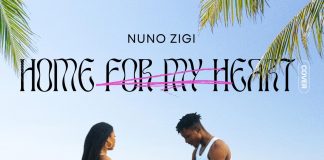 Nuno Zigi - Home For My Heart