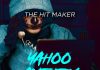 The Hit Maker - Yahoo Anthem 2.0