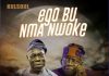 Kulsoul – Ego Bu Nma Nwoke
