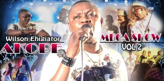 Wilson Ehigiator Akobeghian - Akobe Mega Show (Vol 2)