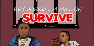 Rey Joend ft. M Million - Survive