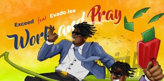 Exceed042 ft. Evado - Work And Pray