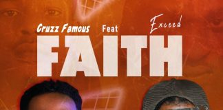 Cruzz Famous ft. Exceed042 - Faith