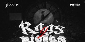 Hugo P ft. Phyno - Rags 2 Riches