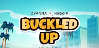 Zyanna ft. Hugo P - Buckled Up