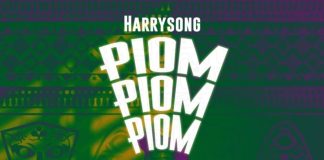 Harrysong - Piom Piom Piom
