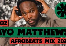 DJ Ayo Matthews – 2024 Afrobeats Mixtape
