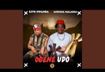 Ejyk Nwamba Ft. Prince Ausuma Malaika – Ogene udo
