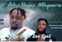 Kings OZ Ft. Eze Ego1 β Atu Ikpu Mkporo